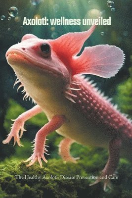 Neema Young - Axolotl, Häftad. Tillgänglighet: Lägg i varukorg