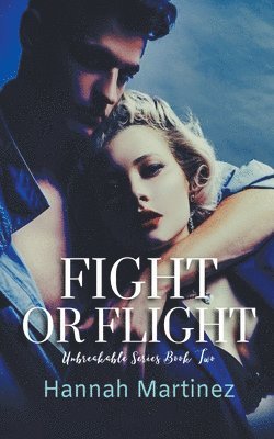 Hannah Martinez - Fight or Flight, Häftad