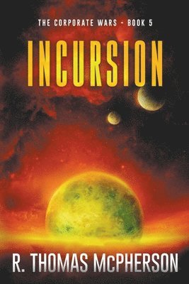 R Thomas McPherson - Incursion, Häftad