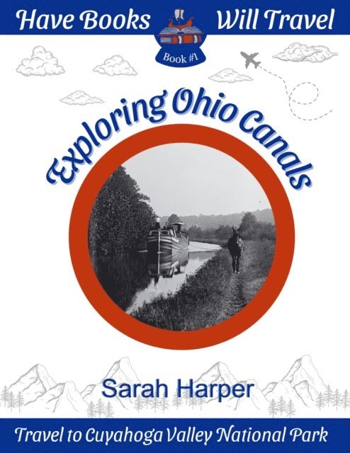 Sarah Harper - Exploring Ohio Canals, E-bok
