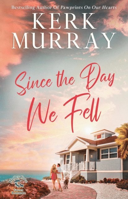Kerk Murray - Since the Day We Fell, E-bok