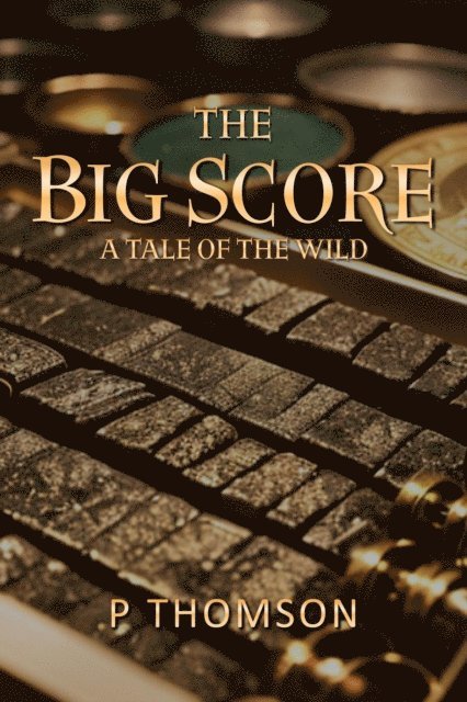 Peter Thomson - Big Score, E-bok