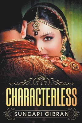 Sundari Gibran - Characterless, Häftad. Tillgänglighet: Lägg i varukorg