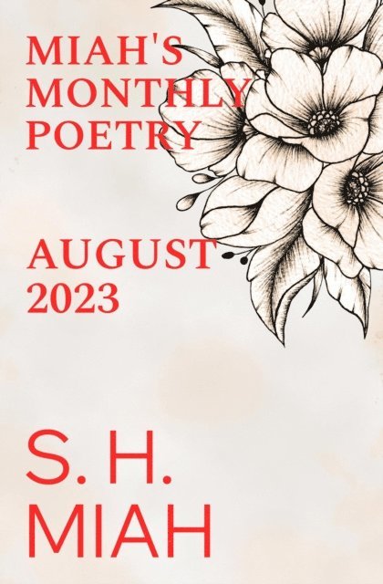 S. H. Miah - August 2023, E-bok
