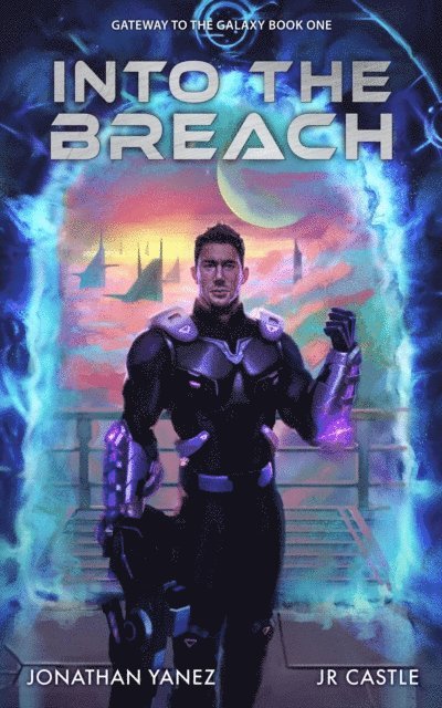 Jonathan Yanez - Into the Breach, E-bok