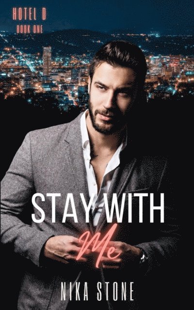 Nika Stone - Stay With Me, E-bok
