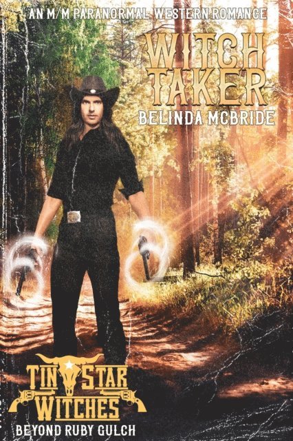 Belinda McBride - Witch Taker, E-bok