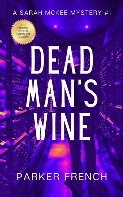 Parker French - Dead Man's Wine, E-bok