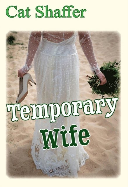Cat Shaffer - Temporary Wife, E-bok. Tillgänglighet: Lägg i varukorg