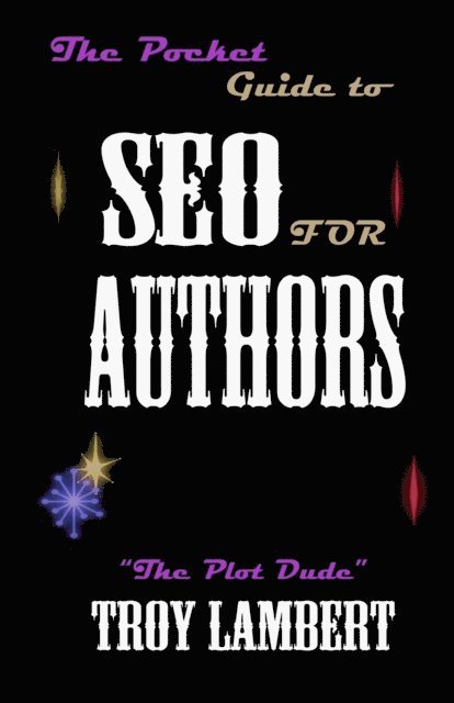 Troy Lambert - Pocket Guide to SEO for Authors, E-bok