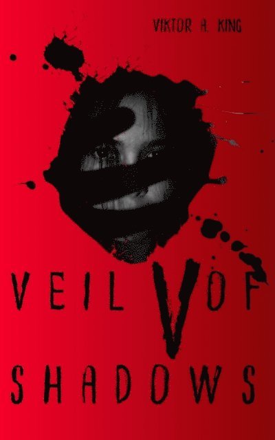 Viktor A. King - Veil of Shadows V, E-bok