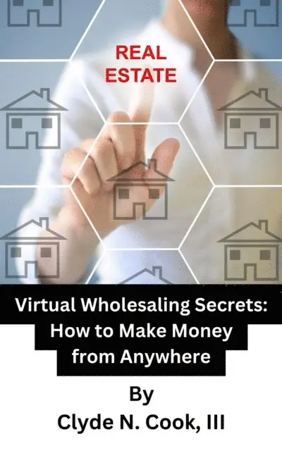 III Clyde N. Cook - Virtual Wholesaling Secrets: How to Make Money from Anywhere, E-bok. Tillgänglighet: Lägg i varukorg