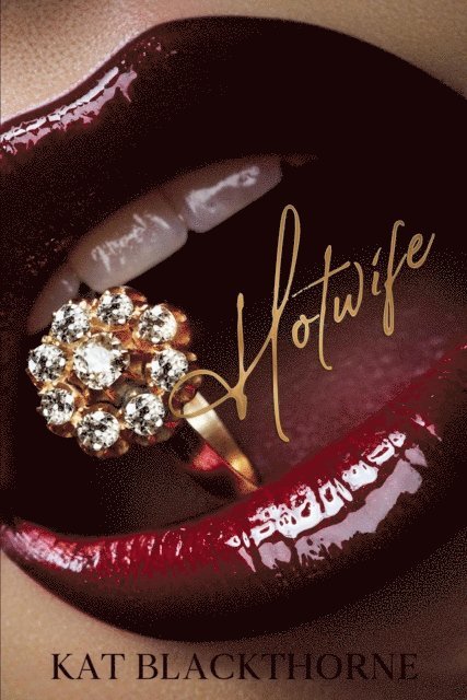 Kat Blackthorne - Hotwife, E-bok