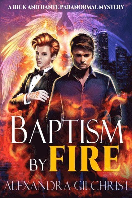 Alexandra Gilchrist - Baptism by Fire, E-bok