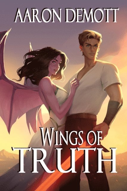Aaron DeMott - Wings of Truth, E-bok