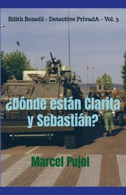 Marcel Pujol - ¿Dónde están Clarita y Sebastián?, Häftad
