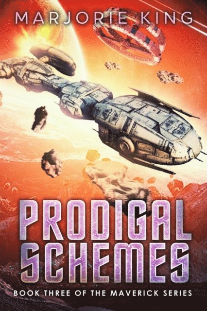 Marjorie King - Prodigal Schemes, E-bok