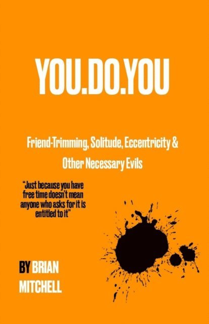 Brian Mitchell - You do You, E-bok
