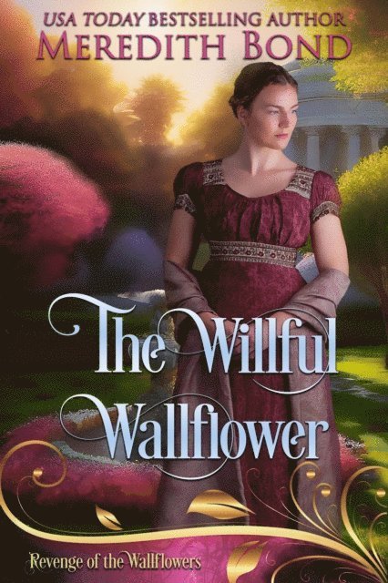 Meredith Bond - Willful Wallflower, E-bok