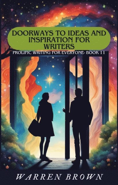 Warren Brown - Doorways to Ideas and Inspiration for Writers, E-bok
