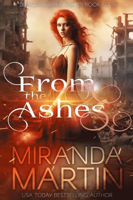 Miranda Martin - From the Ashes: A Paranormal Urban Fantasy Shifter Romance, E-bok. Tillgänglighet: Lägg i varukorg