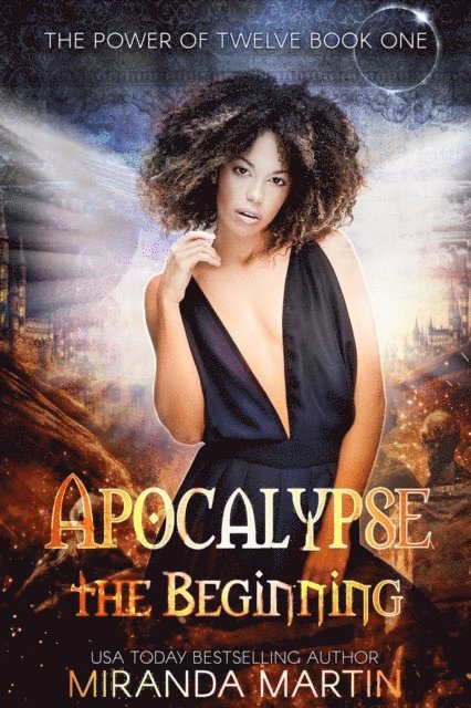 Miranda Martin - Apocalypse the Beginning: A Post Apocalyptic Reverse Harem Romance, E-bok. Tillgänglighet: Lägg i varukorg