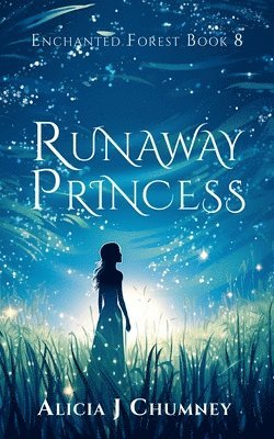 Alicia J Chumney - Runaway Princess, Häftad. Tillgänglighet: Lägg i varukorg