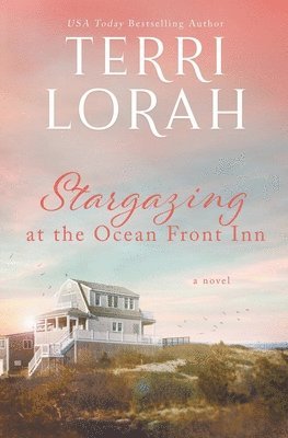 Terri Lorah - Stargazing at the Ocean Front Inn, Häftad