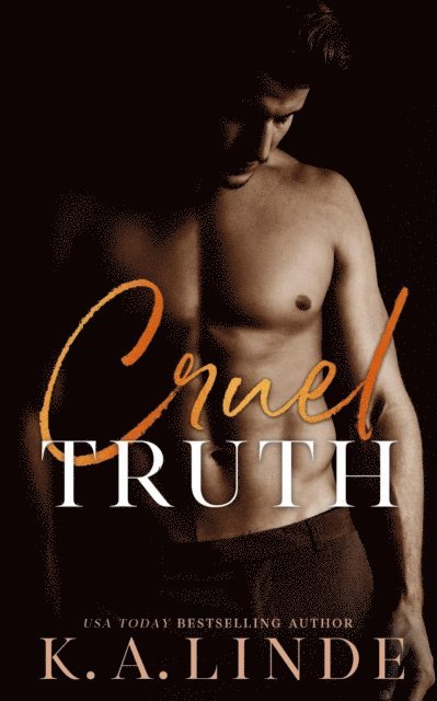 K.A. Linde - Cruel Truth, E-bok