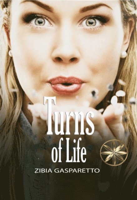 Zibia Gasparetto - Turns of Life, E-bok