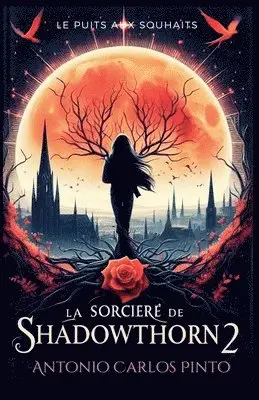 Antonio Carlos Pinto - sorcière de Shadowthorn 2, Häftad. Tillgänglighet: Lägg i varukorg