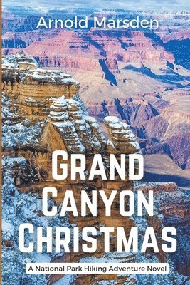 Arnold Marsden - Grand Canyon Christmas, Häftad. Tillgänglighet: Lägg i varukorg