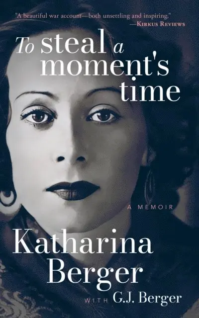 G. J. Berger, Katharina Berger - To Steal a Moment's Time, E-bok. Tillgänglighet: Lägg i varukorg