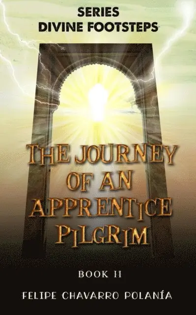 Felipe Chavarro Polania - Journey of an Apprentice Pilgrim, E-bok. Tillgänglighet: Lägg i varukorg