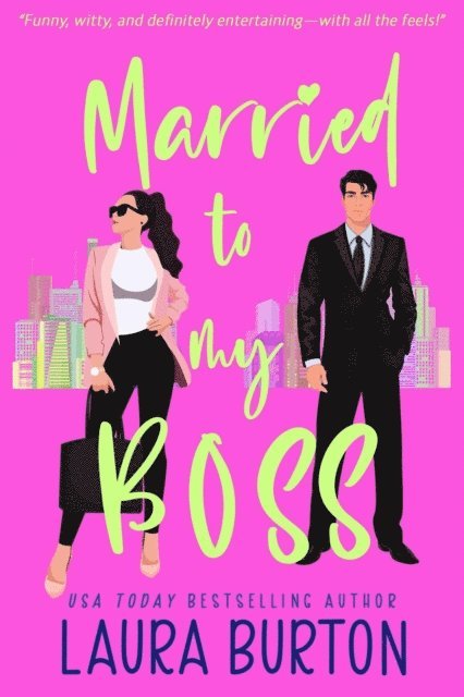 Laura Burton - Married to My Boss, E-bok