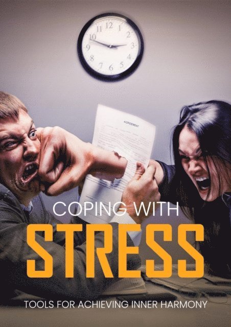 Tiago Silva - Coping with Stress: Tools for Achieving Inner Harmony, E-bok