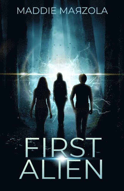 Maddie Marzola - First Alien, E-bok