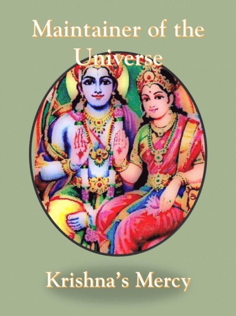 Krishna's Mercy - Maintainer of the Universe, E-bok