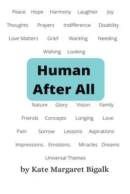 Kate Bigalk - Human After All, Häftad. Tillgänglighet: Lägg i varukorg