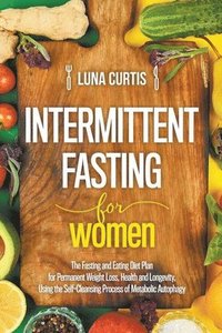 Intermittent Fasting for Women