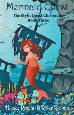 Honey Roman, River Roman - Mermaid Quest, Häftad