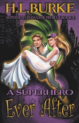 H L Burke - Superhero Ever After, Häftad