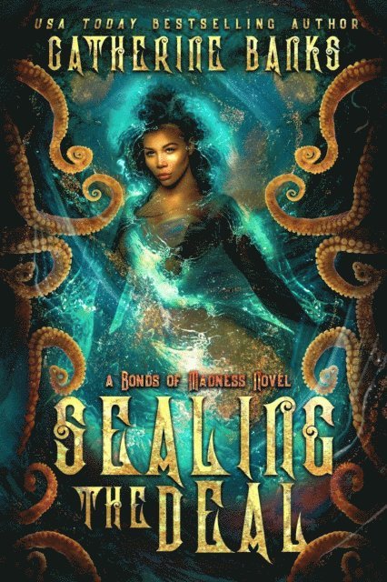 Catherine Banks - Sealing the Deal, E-bok