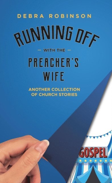 Debra Robinson - Running Off with the Preacher's Wife, E-bok. Tillgänglighet: Lägg i varukorg