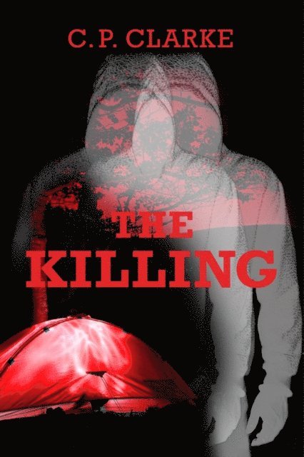 C. P. Clarke - Killing, E-bok