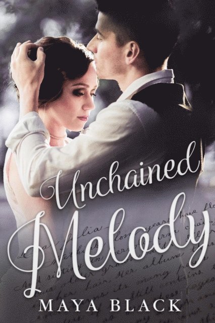 Maya Black - Unchained Melody, E-bok
