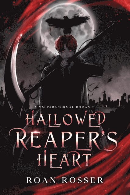 Roan Rosser - Hallowed Reaper's Heart, E-bok