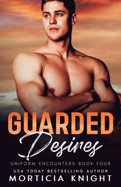Morticia Knight - Guarded Desires, E-bok