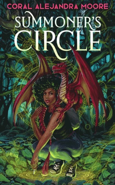 Coral Alejandra Moore - Summoner's Circle, E-bok. Tillgänglighet: Lägg i varukorg