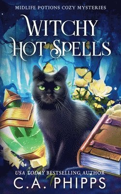 C A Phipps - Witchy Hot Spells, Häftad